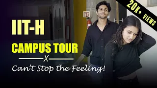IITH CAMPUS TOUR X CAN'T STOP THE FEELING | Dance Video