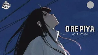 O Re Piya - Lofi[Slowed+Reverb] - Rahat Fateh Ali Khan