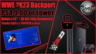 WWE 2K23 v1.03 + All DLC Fully Backported PS4 9.00 or Lower | Works perfectly Tested