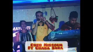 Chaba Sara ft Cheb Missoum Live Choook (مداحات ) 💃🔥🔥