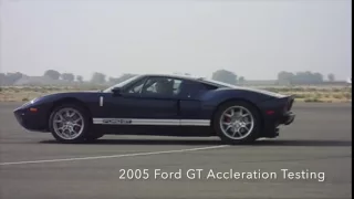 2005 Ford GT Acceleration Testing