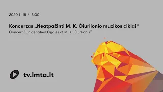 Unidentified Cycles of Mikalojus Konstantinas Čiurlionis