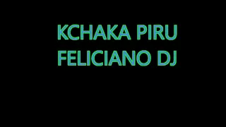 KACHAKA PIRU FELICIANO INTHEMIX