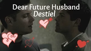 Destiel Dear Future Husband