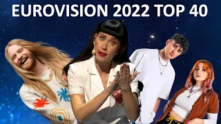My Eurovision 2022 Top 40