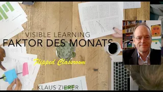 Faktor des Monats "Flipped Classroom" | Klaus Zierer | Visible Learning
