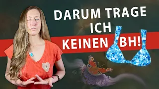 Darum trage ich KEINEN BH❗️🤫👉👙🚫 Energie möchte fließen! Schäm dich nicht❗️