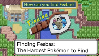 Secrets to Finding Feebas