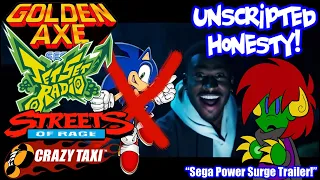 Unscripted Honesty - Sega Power Surge Trailer