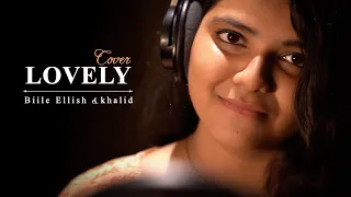 Lovely (Cover) - Billie Eilish ft. Khalid