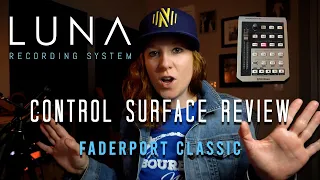 LUNA Control Surface REVIEW | FaderPort Classic