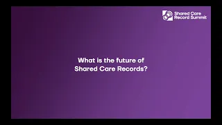 Dr Lia Ali, NHS England: What is the future of Shared Care Records?