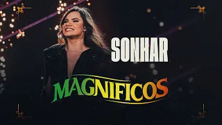 SONHAR - Banda Magníficos (DVD A Preferida do Brasil)
