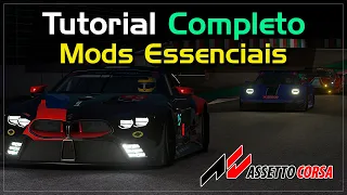 Tutorial Completo - Instalação de Mods Essenciais, Configurações, Ajustes e mais no Assetto Corsa