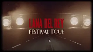 Lana Del Rey – Born To Die (Festival Tour Studio Version & Visual)