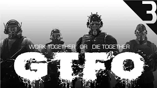GTFO//Capitulo 3//Gameplay Coop PC