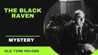 The Black Raven (1943) [Mystery] [Sam Newfield]