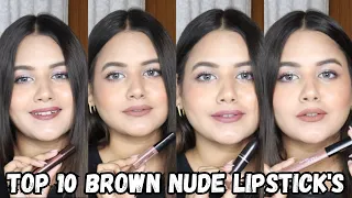 Top 10 Brown Nude Lipstick's!
