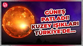 Güneş patlamasının yansıması: Kuzey ışıkları Türkiye'den görüldü!