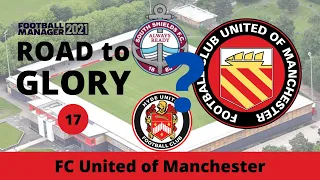 Who Has WON the League? | FC United FM21 | Road To Glory #17 | Football Manager 2021
