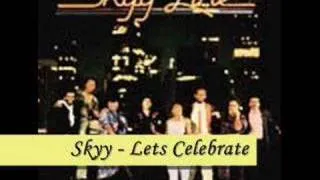 Skyy - Lets Celebrate