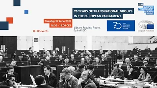 EPRS history and politics roundtable: 70 years of Transnational Groups in the European Parliament