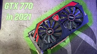 The 2GB GTX 770 in 2021 | Is a 2GB Graphics Card Enough in 2021?