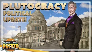 MASSIVE NEW UPDATE! - Plutocracy - Political Update - Management Business Strategy Game - Episode #1