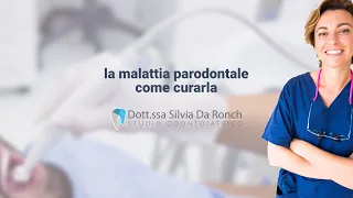 Come curare la malattia parodontale