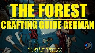 THE FOREST - CRAFTING GUIDE GERMAN - ALL CRAFTINGS!!!