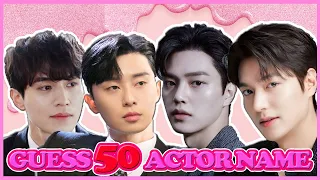 KDRAMA QUIZ | GUESS 50 KOREAN ACTOR NAME