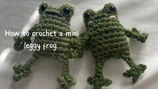 Beginner friendly mini Leggy frog tutorial! #Crochet #amigurumi #leggyfrog