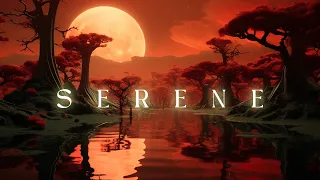 S E R E N E - Ethereal Ambient Music - Deep & Relaxing Soundscape