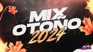 🍂MIX OTOÑO 2024🎉 LO MAS ESCUCHADO | MARZO | ALTA PREVIA