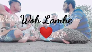 Woh Lamhe || Song Cover || Wonder Friends