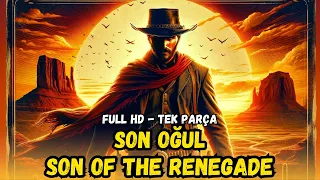 The Last Son (1953) – Son of the Renegade | Cowboy and Western Movies