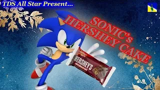 Sonic’s Hershey Cake