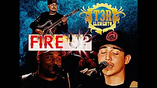 FIRE UP - T3R ELEMENTO (audio en vivo 2017)