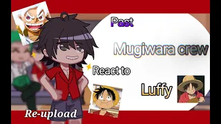 ✨Past Mugiwara crew react to luffy/ASL/Family✨ // 1/2 // Re-upload // One piece // Do not Repost //