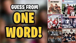 Guess the One Direction Song from ONE WORD!