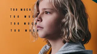 Oscar Stembridge - Too Much Official Lyric video