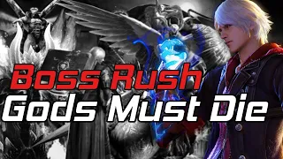 DMC4 Modded to Make My Hands Hurt | DMC4 Boss Rush Gods Must Die Nero