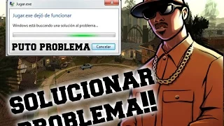 Arreglar Problemas De Gta San Andreas! Gta.exe a dejado de funcionar.