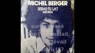 Michel Berger - Seras-tu la? [Paroles Audio HQ]