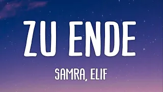 SAMRA & ELIF - Zu Ende (Lyrics)