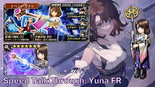 Time for the Sending! Speed Talk Through: Yuna's FR! [DFFOO GL]