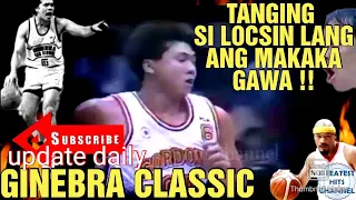 TANGING SI NOLI LOCSIN LANG MAKAKAGAWA | PBA | PBA Updates | PBA Classic