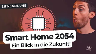 Wie wird das Smart Home der Zukunft aussehen?