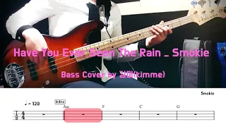 Have You Ever Seen The Rain_ Smokie [Bass Cover]