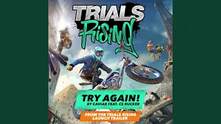 Try Again (Trials Rising Game Launch Trailer Song)